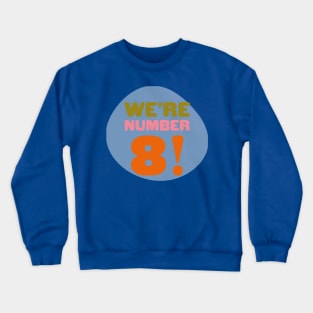 8th Crewneck Sweatshirt